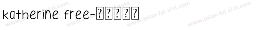 Katherine free字体转换